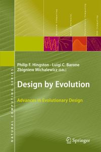 Book Cover for Design by Evolution by Philip F Hingston, Luigi C Barone, Zbigniew Michalewicz