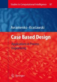 Book Cover for Case Based Design by Yuri Avramenko, Andrzej Kraslawski