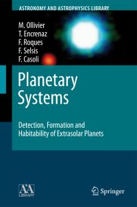 Book Cover for Planetary Systems by Marc Ollivier, Thérèse Encrenaz, Francoise Roques, Franck Selsis, Fabienne Casoli