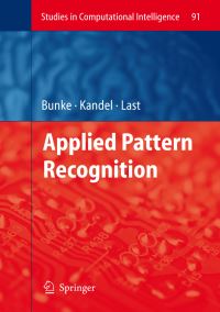 Book Cover for Applied Pattern Recognition by Horst Bunke, Abraham Kandel, Mark Last