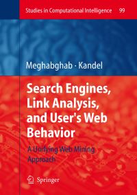 Book Cover for Search Engines, Link Analysis, and User's Web Behavior by George Meghabghab, Abraham Kandel