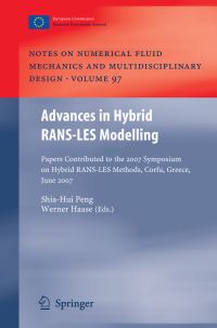 Book Cover for Advances in Hybrid RANS-LES Modelling by ShiaHui Peng, Werner Haase