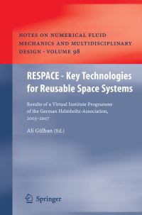 Book Cover for RESPACE - Key Technologies for Reusable Space Systems by Ali Gülhan