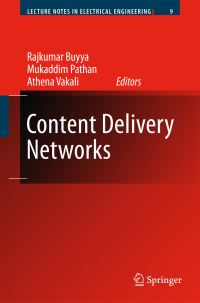 Book Cover for Content Delivery Networks by Rajkumar Buyya, Mukaddim Pathan, Athena Vakali