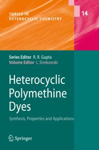 Book Cover for Heterocyclic Polymethine Dyes by Lucjan Strekowski