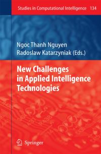 Book Cover for New Challenges in Applied Intelligence Technologies by Radoslaw Katarzyniak