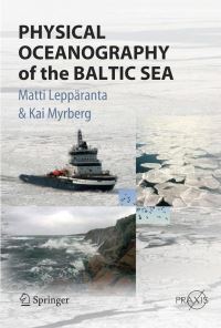 Book Cover for Physical Oceanography of the Baltic Sea. Geophysical Sciences by Matti Leppäranta, Kai Myrberg