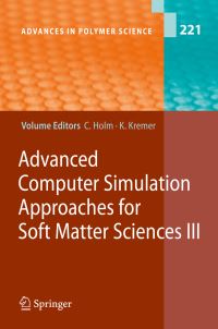 Book Cover for Advanced Computer Simulation Approaches for Soft Matter Sciences III by Christian Holm, Kurt Kremer