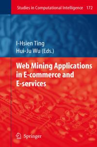 Book Cover for Web Mining Applications in E-Commerce and E-Services by IHsien Ting, HuiJu Wu