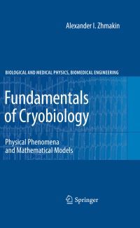 Book Cover for Fundamentals of Cryobiology by Alexander I Zhmakin