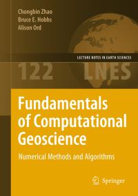 Book Cover for Fundamentals of Computational Geoscience by Chongbin Zhao, Bruce E Hobbs, Alison Ord