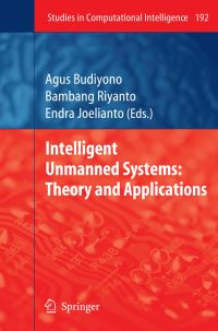 Book Cover for Intelligent Unmanned Systems by Agus Budiyono, Bambang Riyanto, Endra Joelianto