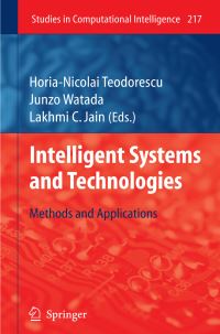Book Cover for Intelligent Systems and Technologies by HoriaNicolai Teodorescu, Junzo Watada, Lakhmi Jain