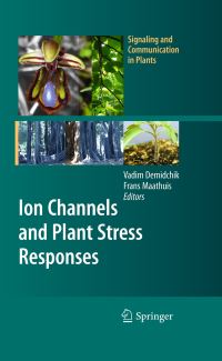 Book Cover for Ion Channels and Plant Stress Responses by Vadim Demidchik, Frans Maathuis