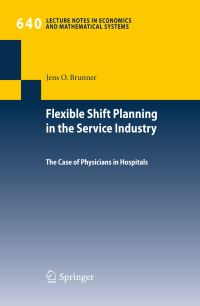 Book Cover for Flexible Shift Planning in the Service Industry by Jens O Brunner