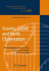 Book Cover for Gravity, Geoid and Earth Observation by Geoid and Earth Observation International Symposium on Gravity, Stelios P Mertikas