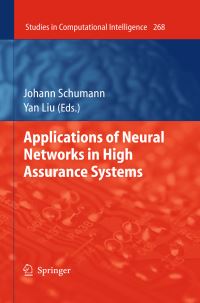 Book Cover for Applications of Neural Networks in High Assurance Systems by Johann MPh Schumann, Yan Liu