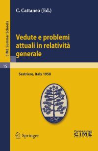 Book Cover for Vedute E Problemi Attuali in Relatività Generale by C Cattaneo