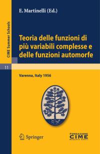 Book Cover for Teoria Delle Funzioni Di Più Variabili Complesse E Delle Funzioni Automorfe by E Martinelli