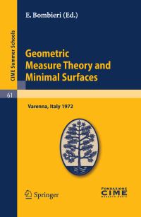 Book Cover for Geometric Measure Theory and Minimal Surfaces by CIME Summer School, Enrico Bombieri, Centro internazionale matematico estivo