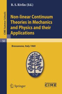 Book Cover for Non-Linear Continuum Theories in Mechanics and Physics and Their Applications by CIME Summer School, R S Rivlin, Centro internazionale matematico estivo