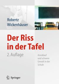 Book Cover for Der Riss in Der Tafel by Frank J Robertz, Ruben Philipp Wickenhäuser