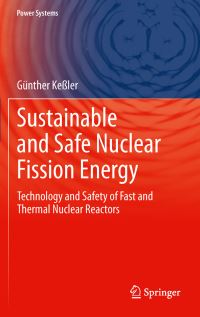Book Cover for Sustainable and Safe Nuclear Fission Energy by G Kessler