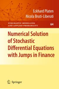 Book Cover for Numerical Solution of Stochastic Differential Equations With Jumps in Finance by Eckhard Platen, Nicola BrutiLiberati