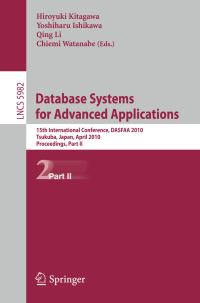 Book Cover for Database Systems for Advanced Applications Information Systems and Applications, Incl. Internet/Web, and HCI by Hiroyuki Kitagawa, Yoshiharu Ishikawa, Qing Li, Chiemi Watanabe