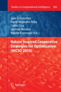 Book Cover for Nature Inspired Cooperative Strategies for Optimization (NICSO 2010) by Carlos Cruz, Juan R González, David Alejandro Pelta, Natalio Krasnogor, Germán Terrazas