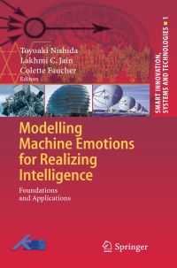 Book Cover for Modelling Machine Emotions for Realizing Intelligence by Toyoaki Nishida, Colette Faucher