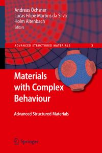 Book Cover for Materials With Complex Behaviour by International Conference on Advanced Computational Engineering and Experimenting, Andreas Öchsner, Lucas Filipe Martins da Silva, Holm Altenbach