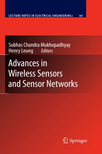 Book Cover for Advances in Wireless Sensors and Sensor Networks by Subhas Chandra Mukhopadhyay, Henry Leung