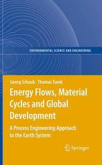 Book Cover for Energy Flows, Material Cycles and Global Development by Georg Schaub, Thomas Turek