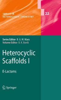 Book Cover for Heterocyclic Scaffolds by Bimal K Banik, Bill Gribble, B Alcaide, J C Badenock