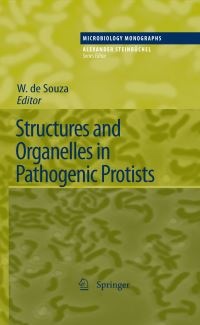 Book Cover for Structures and Organelles in Pathogenic Protists by Wanderley de Souza
