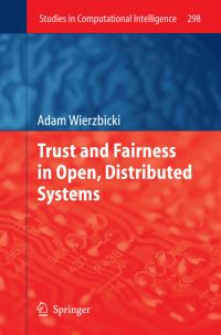 Book Cover for Trust and Fairness in Open, Distributed Systems by Adam Wierzbicki