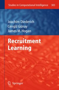 Book Cover for Recruitment Learning by Joachim Diederich, Cengiz Günay, James M Hogan