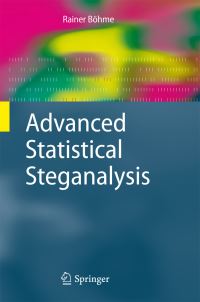 Book Cover for Advanced Statistical Steganalysis by Rainer Böhme