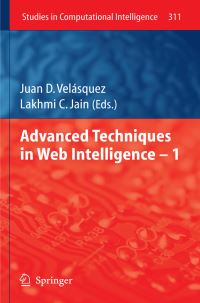 Book Cover for Advanced Techniques in Web Intelligence by Juan D Velásquez, L C Jain, Vasile Palade