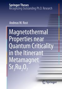 Book Cover for Magnothermal Properties Near Quantum Criticality in the Itinerant Metamagnet Sr3ru2o7 by Andreas W. Rost