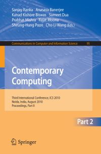 Book Cover for Contemporary Computing by Sanjay Ranka, Arunava Banerjee, Kanad Kishore Biswas, Sumeet Dua, Prabhat Mishra, Rajat Moona, SheungHung Poon, ChoLi Wang