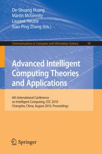 Book Cover for Advanced Intelligent Computing. Theories and Applications by DeShuang Huang, Martin McGinnity, Laurent Heutte, XiaoPing Zhang