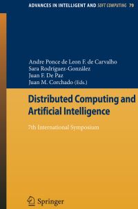 Book Cover for Distributed Computing and Artificial Intelligence by Andre Ponce de Leon F de Carvalho, Sara RodríguezGonzález, Juan F De Paz Santana, Juan Manuel Corchado Rodríguez