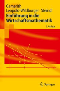Book Cover for Einführung in Die Wirtschaftsmathematik by Wolf Gamerith, Ulrike LeopoldWildburger, Werner Steindl