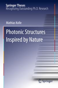 Book Cover for Photonic Structures Inspired by Nature by Mathias Kolle
