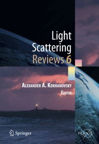 Book Cover for Light Scattering Reviews. Vol. 6 Multiple and Single Light Scattering by Alexander A Kokhanovsky