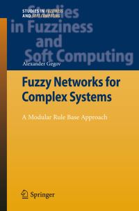 Book Cover for Fuzzy Networks for Complex Systems by Alexander Gegov