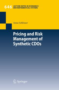 Book Cover for Pricing and Risk Management of Synthetic CDOs by Anna Schlösser