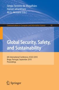 Book Cover for Global Security, Safety, and Sustainability by Sergio Tenreiro de Magalhaes, Hamid Jahankhani, Ali G Hessami